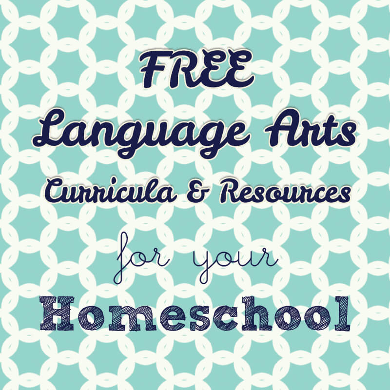 11 Free Language Arts Curriculum Resources for Your Homeschool