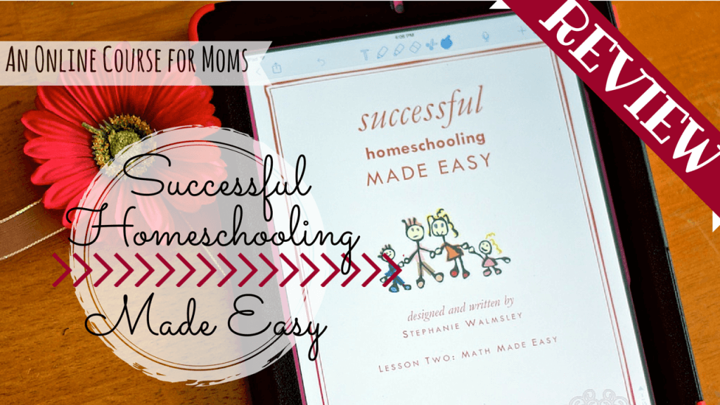 successful homeschooling made easy review