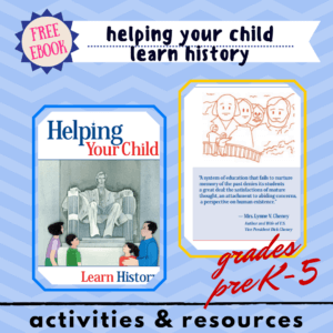 free ebook helping your child learn history homeschool
